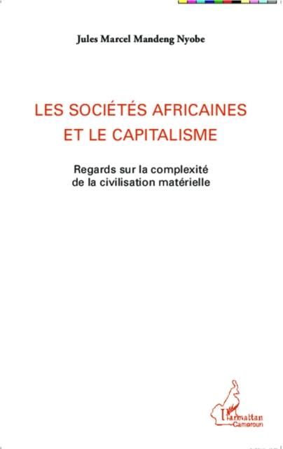 Les societes africaines et le capitalisme