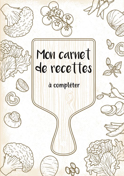Produktbild: Mon carnet de recettes &agrave; compl&eacute;ter