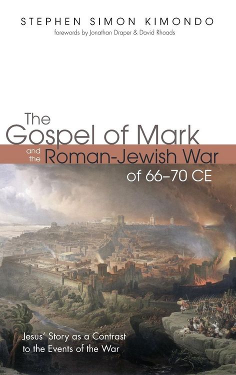 Produktbild: The Gospel of Mark and the Roman-Jewish War of 66-70 CE