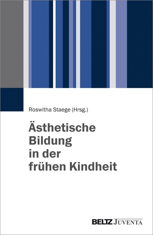 Produktbild: &Auml;sthetische Bildung in der fr&uuml;hen Kindheit