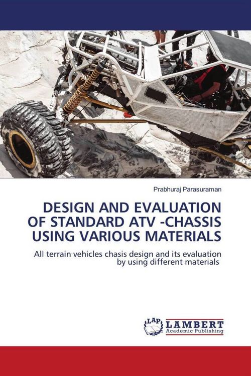 Produktbild: Design and Evaluation Of Standard Atv -Chassis Using Various Materials
