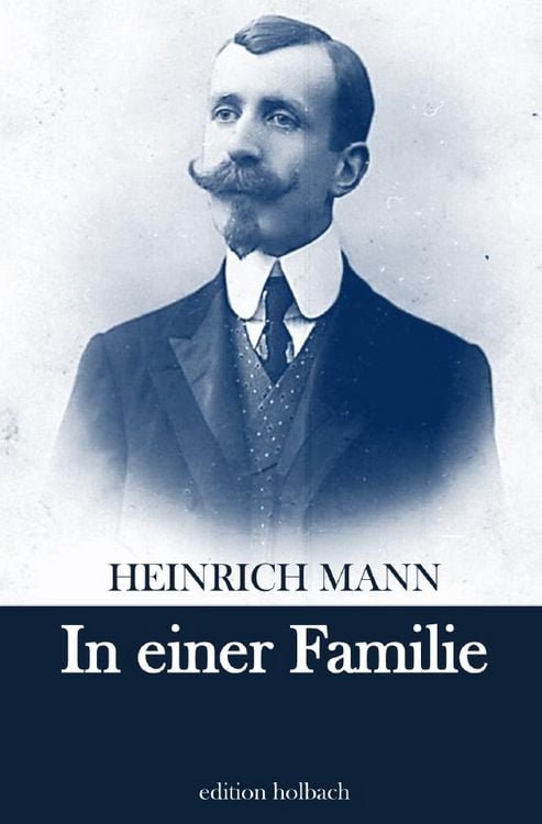 Bild vom Artikel In einer Familie vom Autor Heinrich Mann