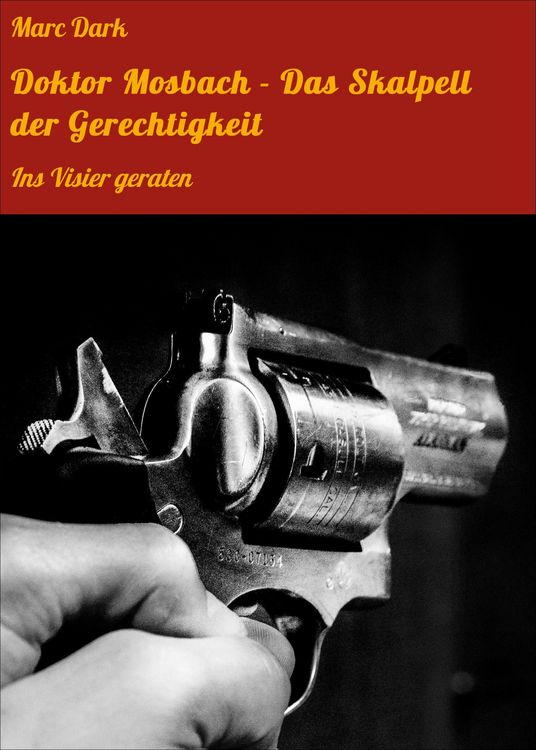Produktbild: Doktor Mosbach - Das Skalpell der Gerechtigkeit