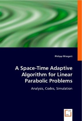 Produktbild: Wissgott, P: Space-Time Adaptive Algorithm for Linear Parabo
