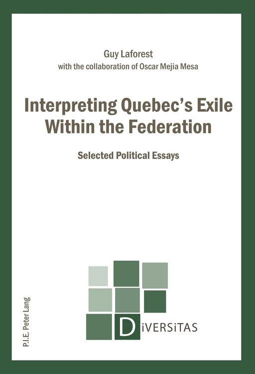 Produktbild: Interpreting Quebec&rsquo;s Exile Within the Federation