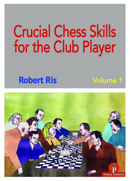 Produktbild: Crucial Chess Skills for the Club Player