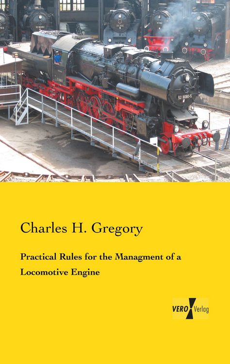 Produktbild: Practical Rules for the Managment of a Locomotive Engine