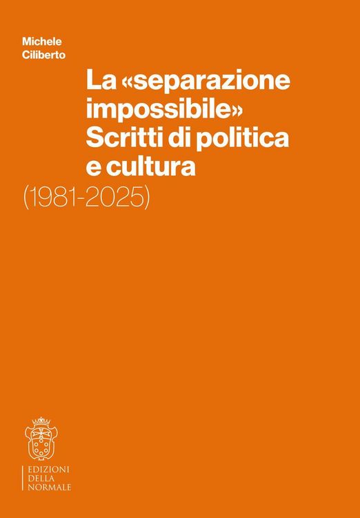 Produktbild: La 'separazione impossibile'. Scritti di politica e cultura. 1981-2025