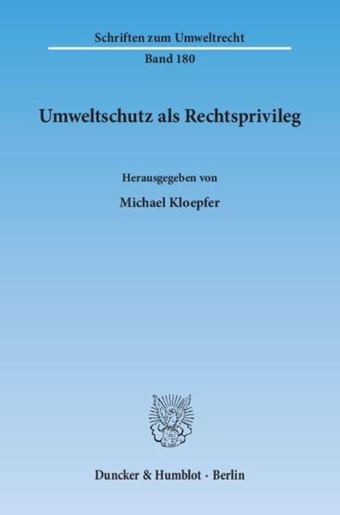 Produktbild: Umweltschutz als Rechtsprivileg.