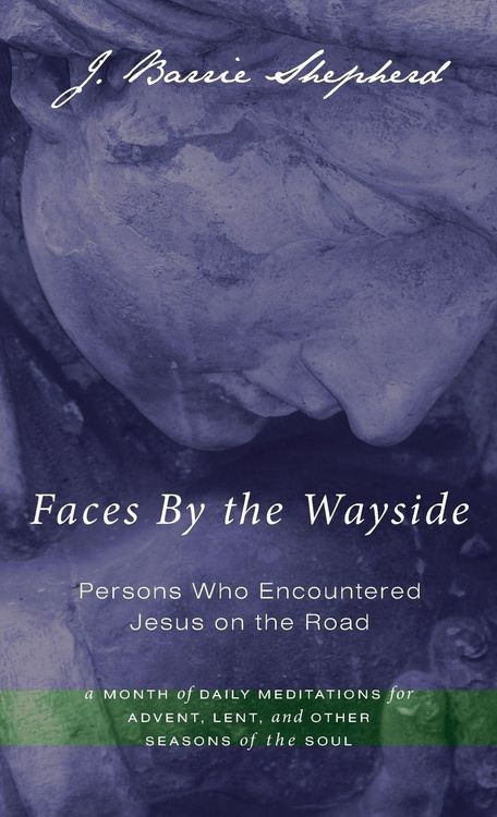 Produktbild: Faces By the Wayside-Persons Who Encountered Jesus on the Road