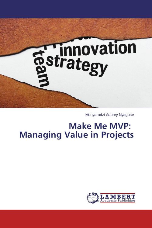 Produktbild: Make Me MVP: Managing Value in Projects