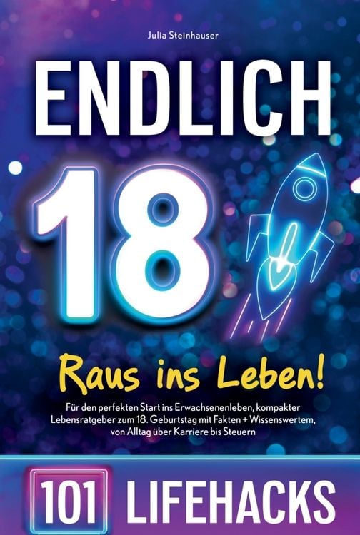 Produktbild: Endlich 18! Raus ins Leben - 101 Lifehacks