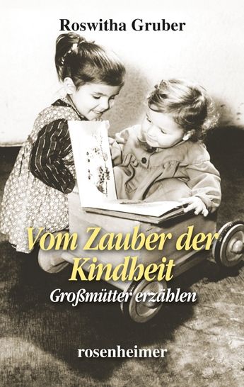 Produktbild: Gruber, R: Vom Zauber der Kindheit