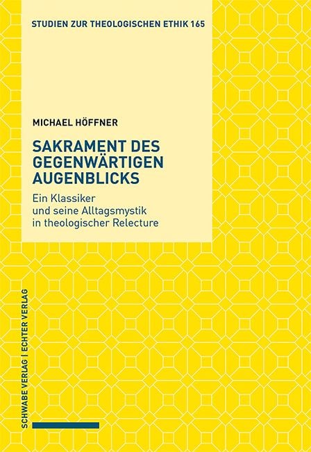 Produktbild: Sakrament des gegenw&auml;rtigen Augenblicks