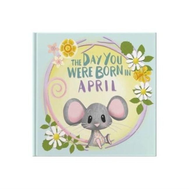 Produktbild: The Day You Were Born In April. . .