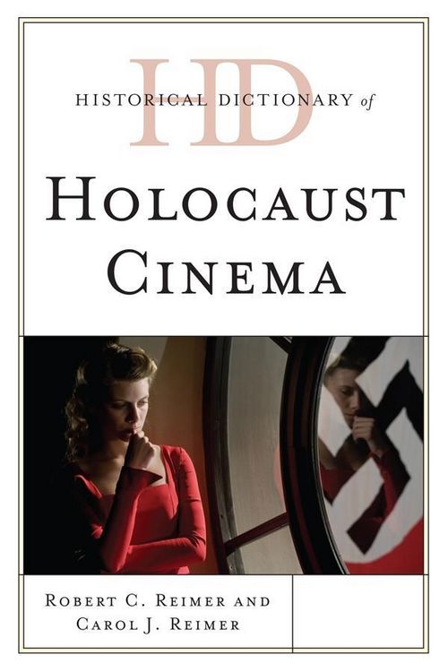 Produktbild: Historical Dictionary of Holocaust Cinema