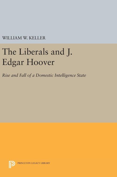 Produktbild: The Liberals and J. Edgar Hoover