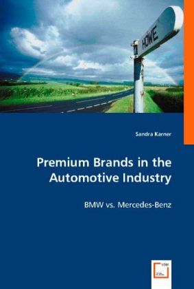 Produktbild: Karner, S: Premium Brands in the Automotive Industry