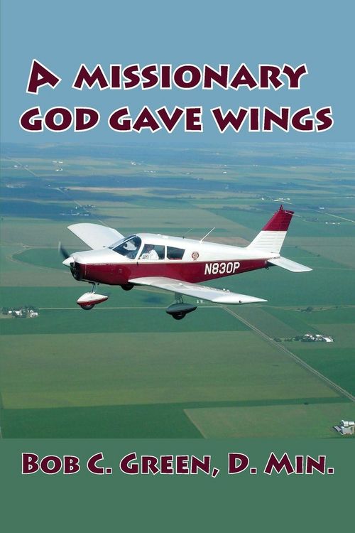 Produktbild: A Missionary God Gave Wings