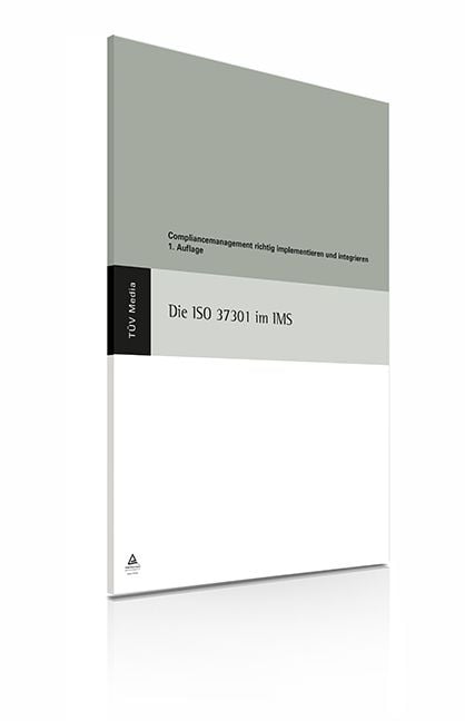Produktbild: Die ISO 37301 im IMS