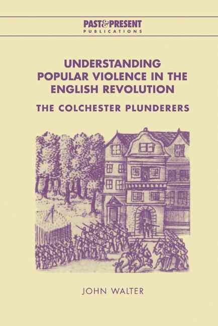Produktbild: Understanding Popular Violence in the English Revolution