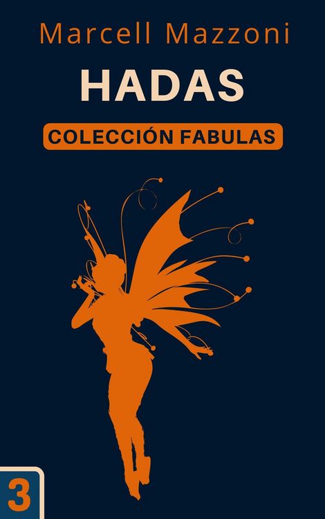 Produktbild: Hadas (Colecci&oacute;n Fabulas, #3)