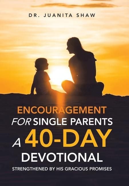 Produktbild: Encouragement for Single Parents A 40-Day DEVOTIONAL