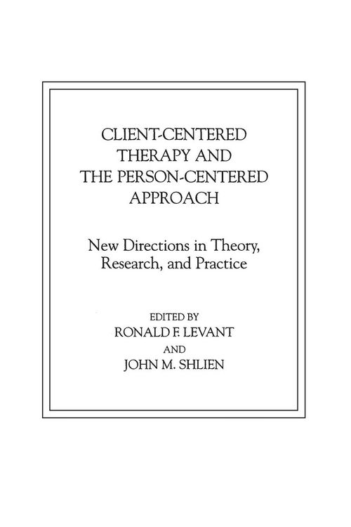 Produktbild: Client-Centered Therapy and the Person-Centered Approach