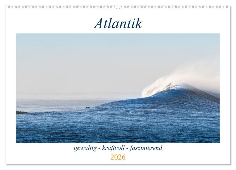 Produktbild: Atlantik - gewaltig, kraftvoll, faszinierend (Wandkalender 2026 DIN A2 quer), CALVENDO Monatskalender