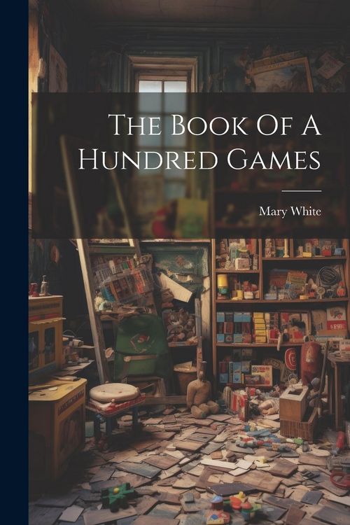 Produktbild: The Book Of A Hundred Games