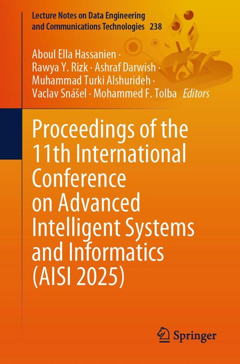 Produktbild: Proceedings of the 11th International Conference on Advanced Intelligent Systems and Informatics (AISI 2025)