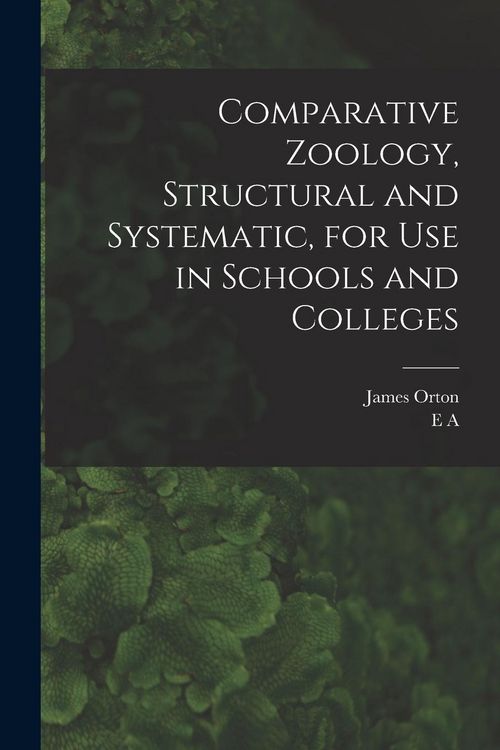 Produktbild: Comparative Zoology, Structural and Systematic, for use in Schools and Colleges