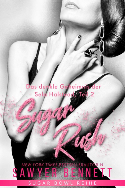 Produktbild: Das dunkle Geheimnis der Sela Halstead, Teil 2 - Sugar Rush