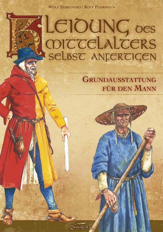Produktbild: Kleidung des Mittelalters selbst anfertigen - Grundausstattung für den Mann