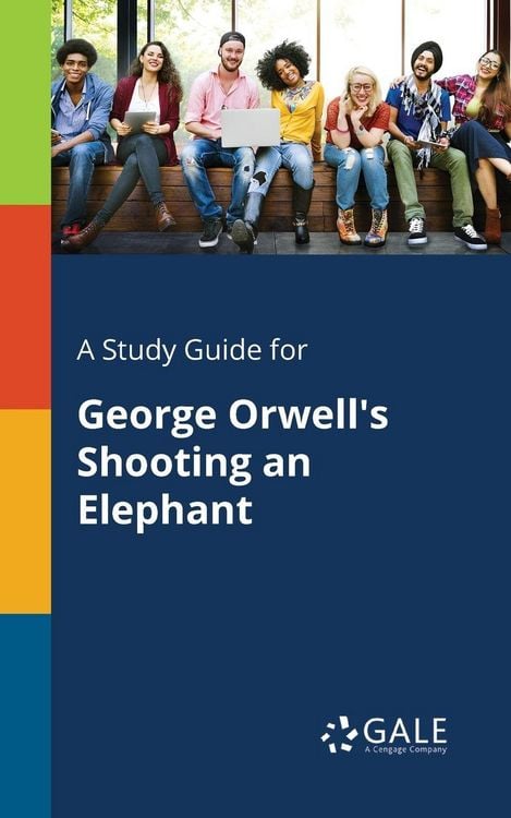 Produktbild: A Study Guide for George Orwell's Shooting an Elephant