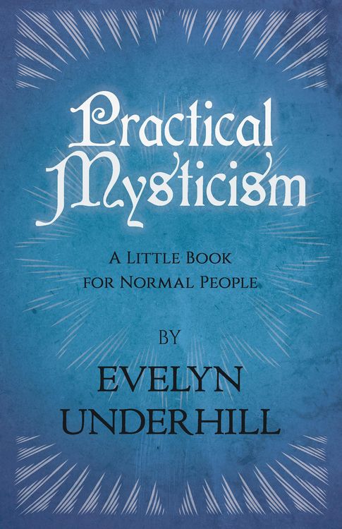 Produktbild: Practical Mysticism - A Little Book for Normal People