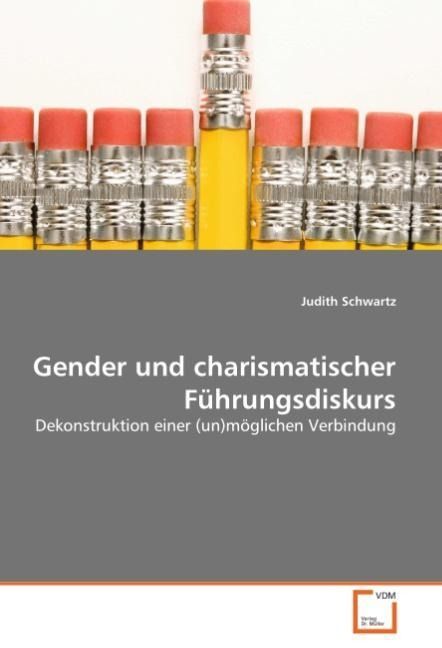 Produktbild: Schwartz, J: Gender und charismatischer F&uuml;hrungsdiskurs