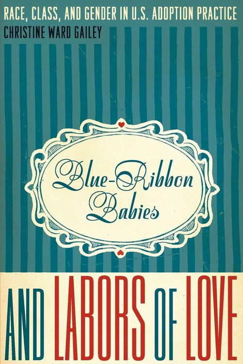 Produktbild: Blue-Ribbon Babies and Labors of Love