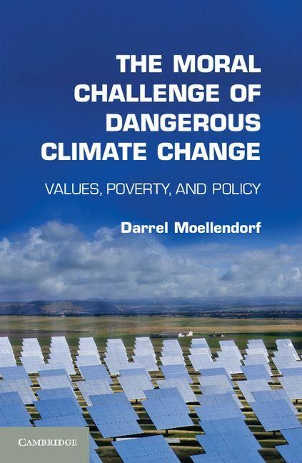 Produktbild: The Moral Challenge of Dangerous Climate Change