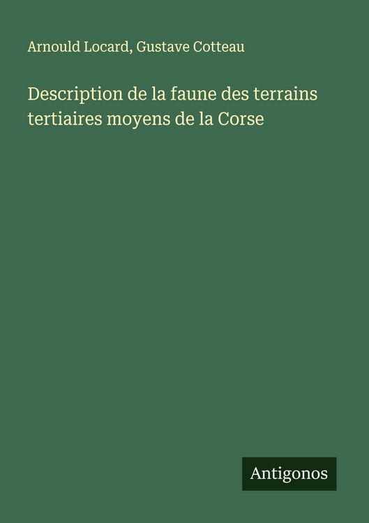 Produktbild: Description de la faune des terrains tertiaires moyens de la Corse