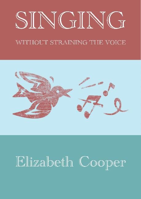 Produktbild: Cooper, E: Singing without Straining the Voice