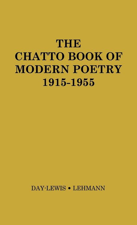 Produktbild: The Chatto Book of Modern Poetry, 1915-1955.