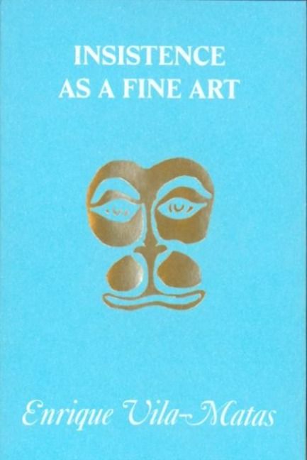 Produktbild: Insistence as a Fine Art