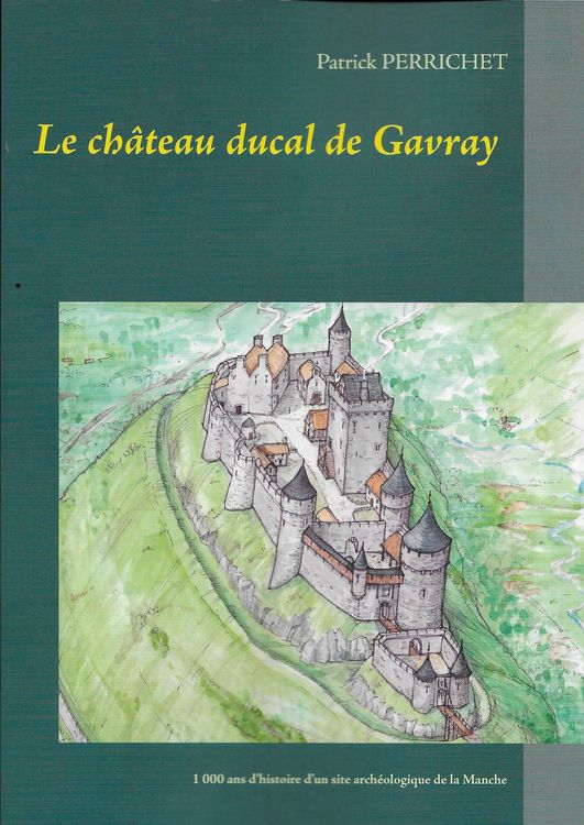 Produktbild: Le ch&acirc;teau ducal de Gavray