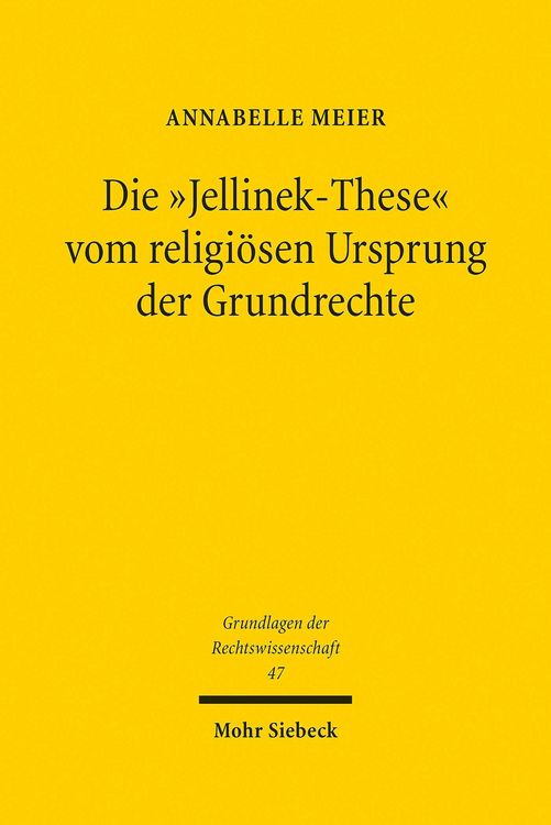 Produktbild: Die 'Jellinek-These' vom religi&ouml;sen Ursprung der Grundrechte