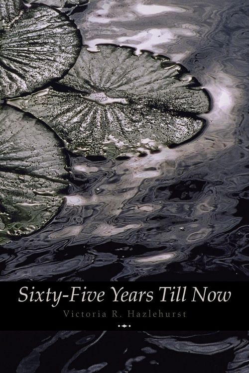 Produktbild: Sixty-Five Years Till Now (Engage Books) (Poetry)
