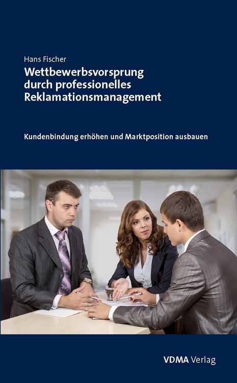 Produktbild: Wettbewerbsvorsprung durch professionelles Reklamationsmanagement