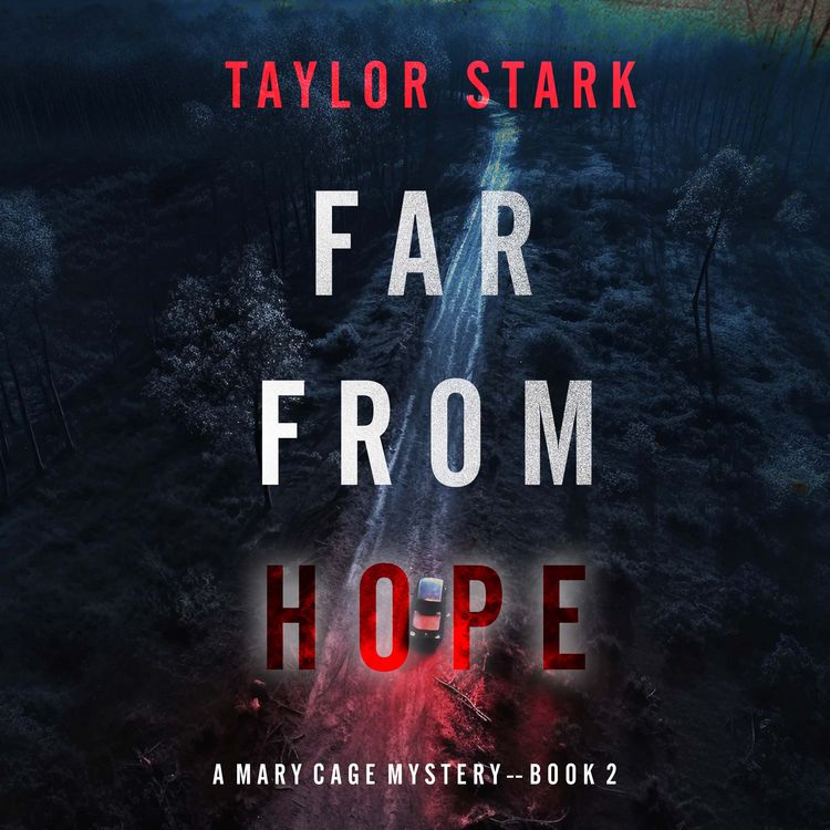 Produktbild: Far From Hope (A Mary Cage FBI Suspense Thriller&mdash;Book 2)