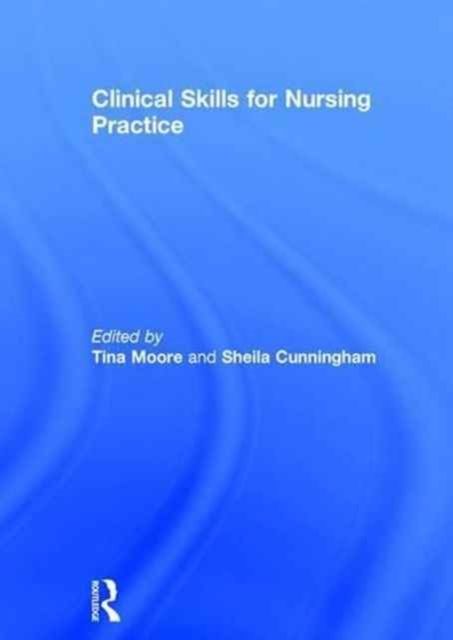 Produktbild: Clinical Skills for Nursing Practice