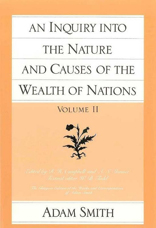 Produktbild: An Inquiry Into the Nature and Causes of the Wealth of Nations (Vol. 2)